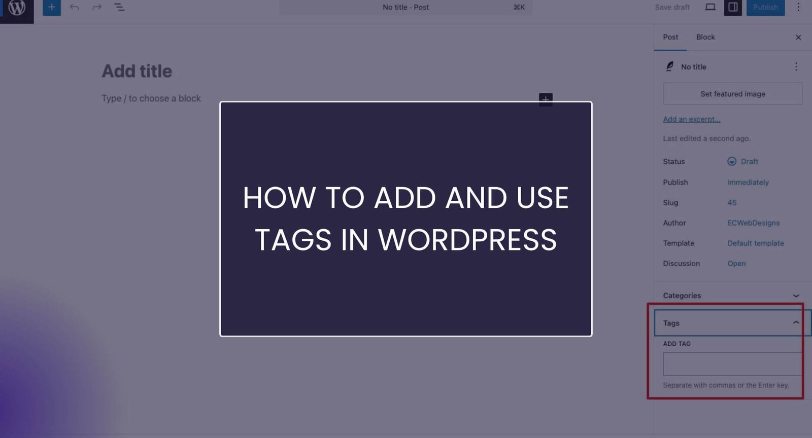 Screenshot of WordPress Post Draft highlighting the Tags section
