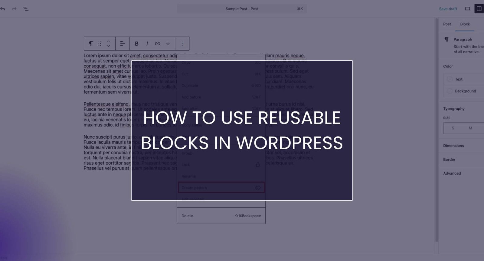 Screenshot of WordPress Post Draft highlighting the Reusable block or Create Pattern block